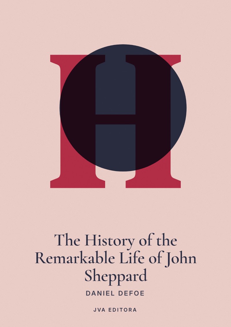 Cover of The History of the Remarkable Life of John Sheppard