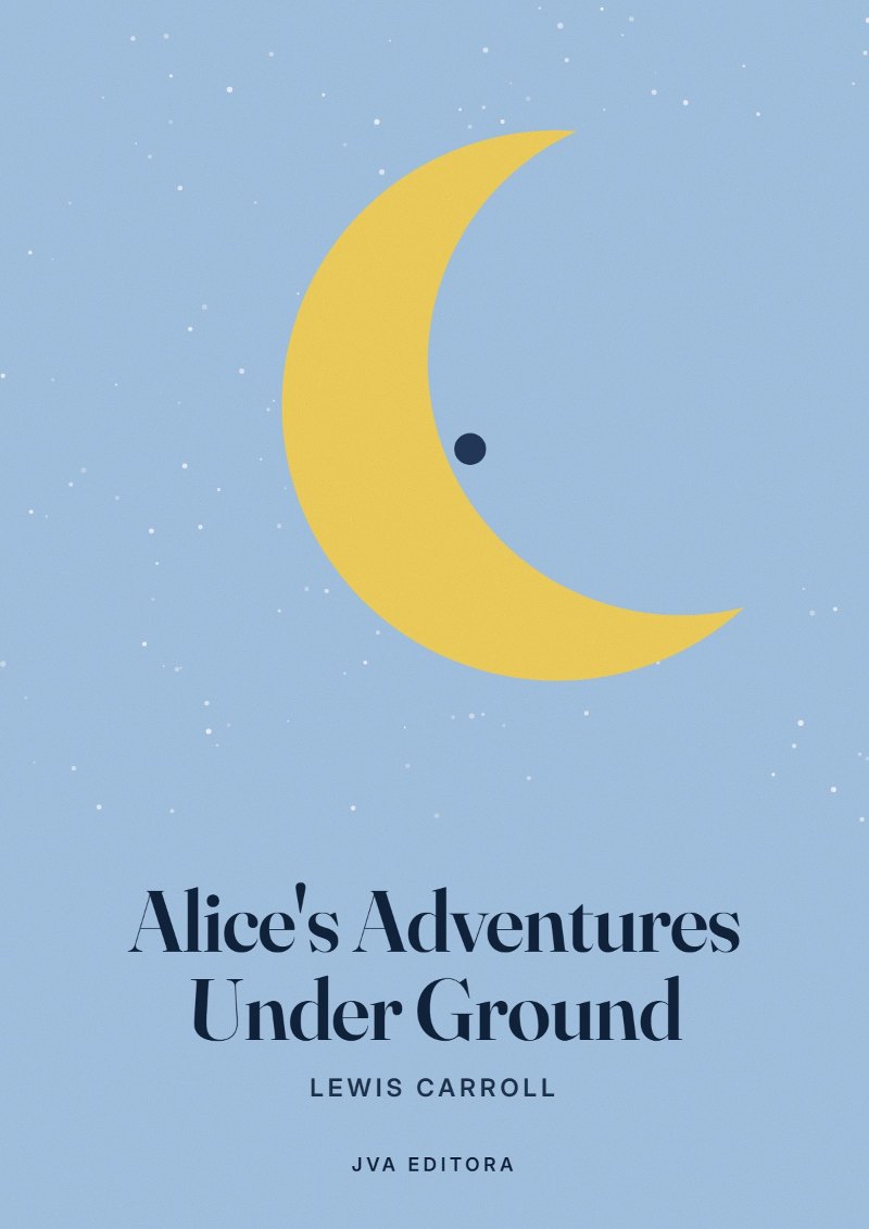 Capa de Alice's Adventures Under Ground
