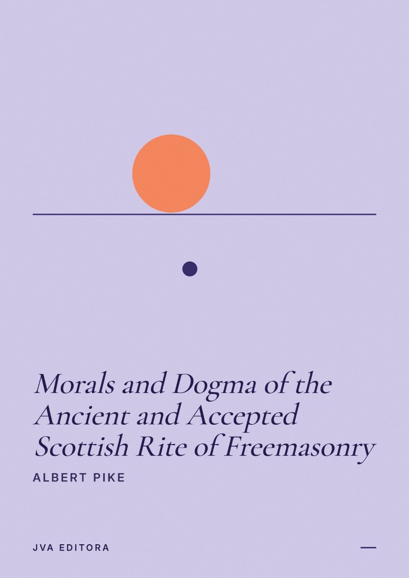 《Morals and Dogma of the Ancient and Accepted Scottish Rite of Freemasonry》封面