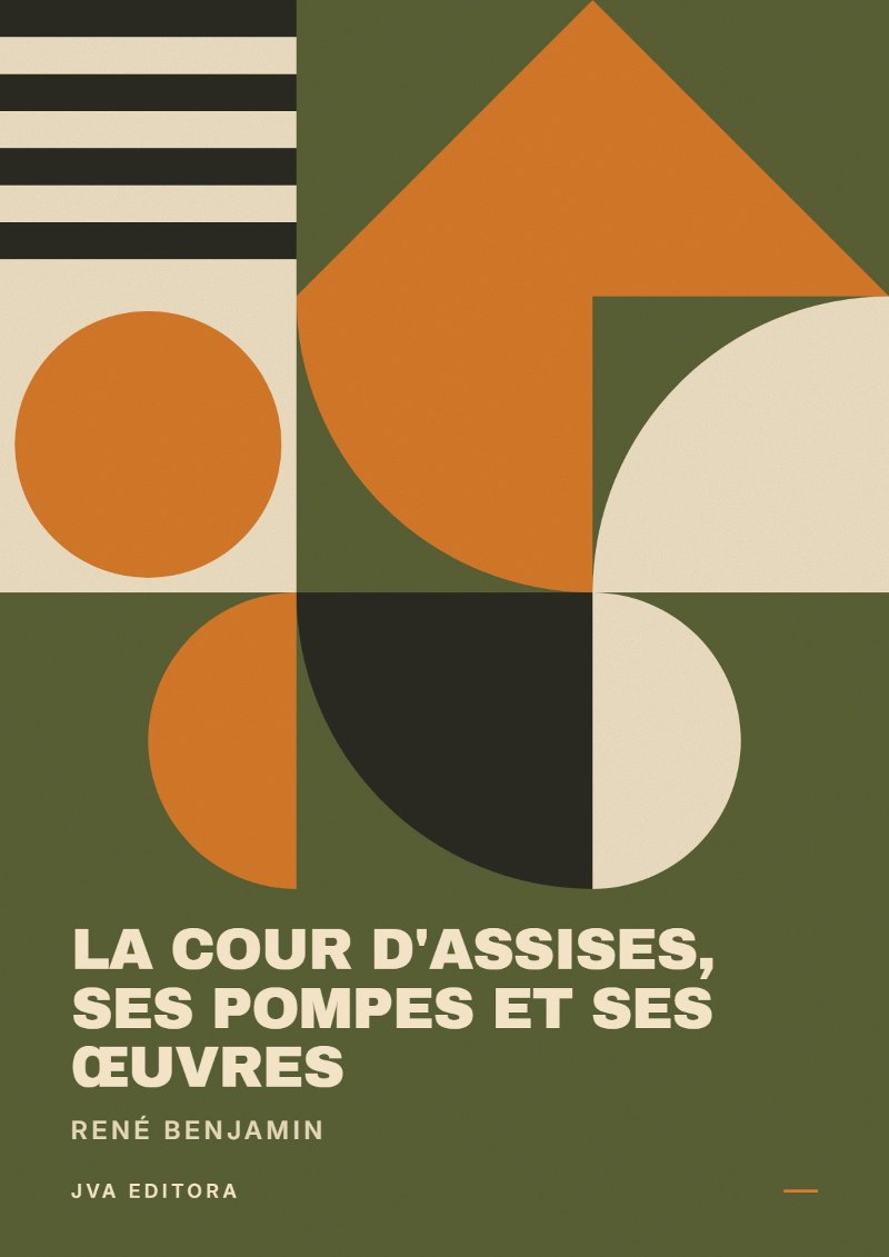 Capa de La Cour d'Assises, ses pompes et ses œuvres