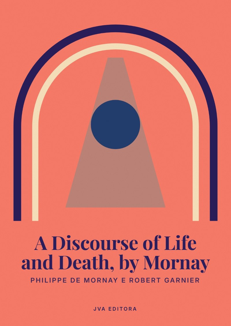 Εξώφυλλο του A Discourse of Life and Death, by Mornay