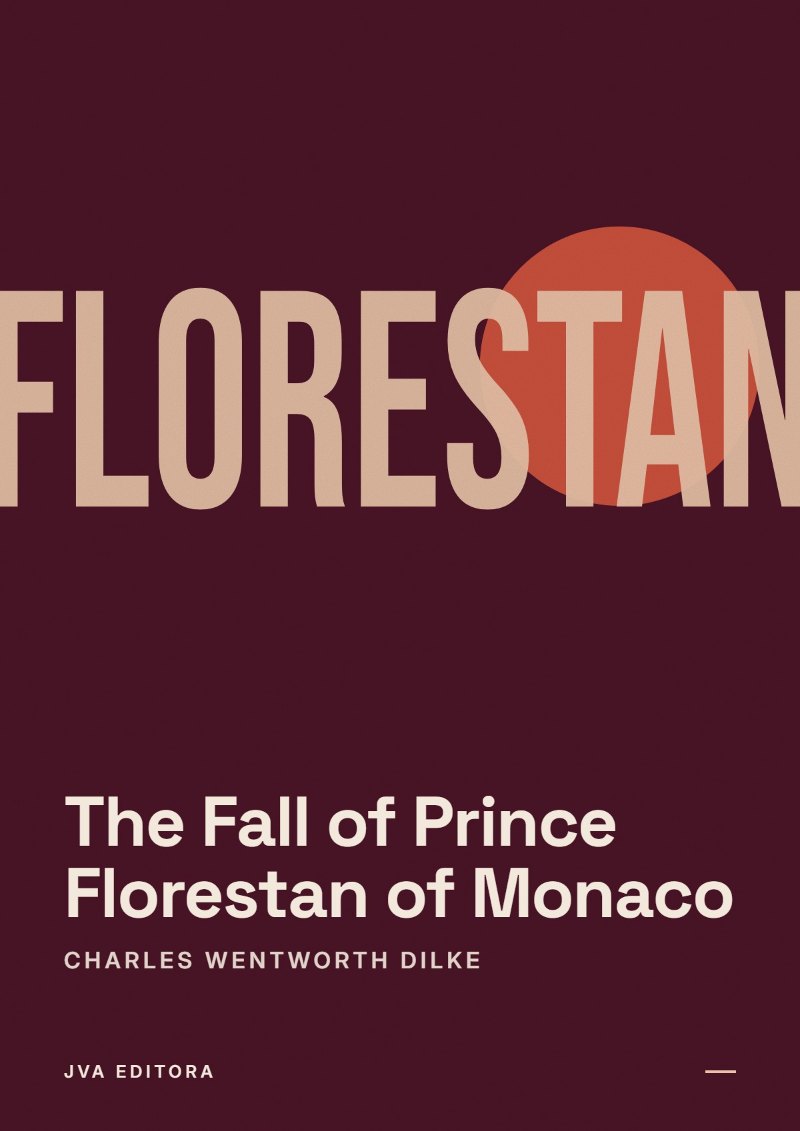 Portada de The Fall of Prince Florestan of Monaco