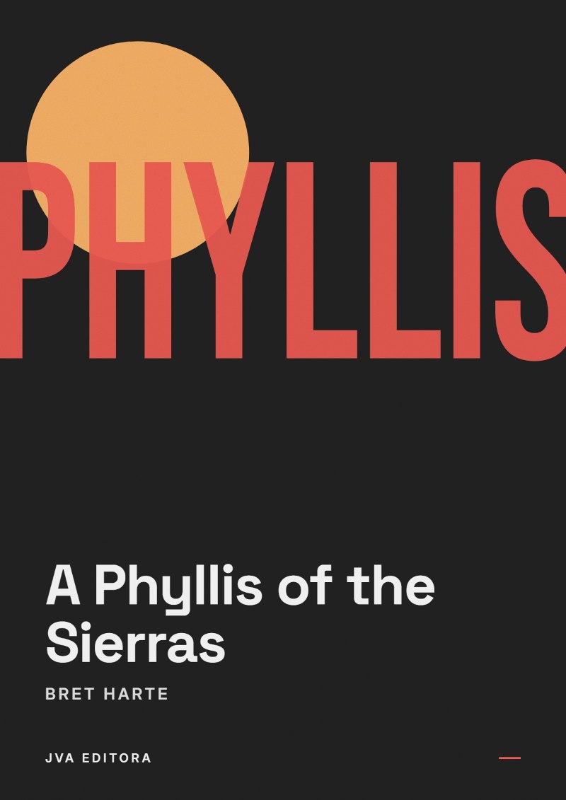 Portada de A Phyllis of the Sierras