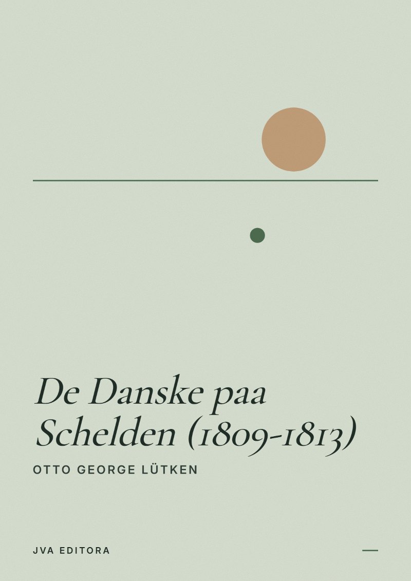 Εξώφυλλο του De Danske paa Schelden (1809-1813)