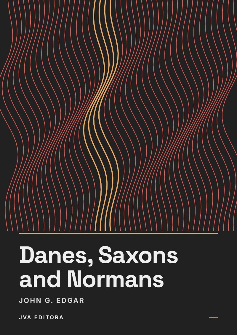 Copertina di Danes, Saxons and Normans