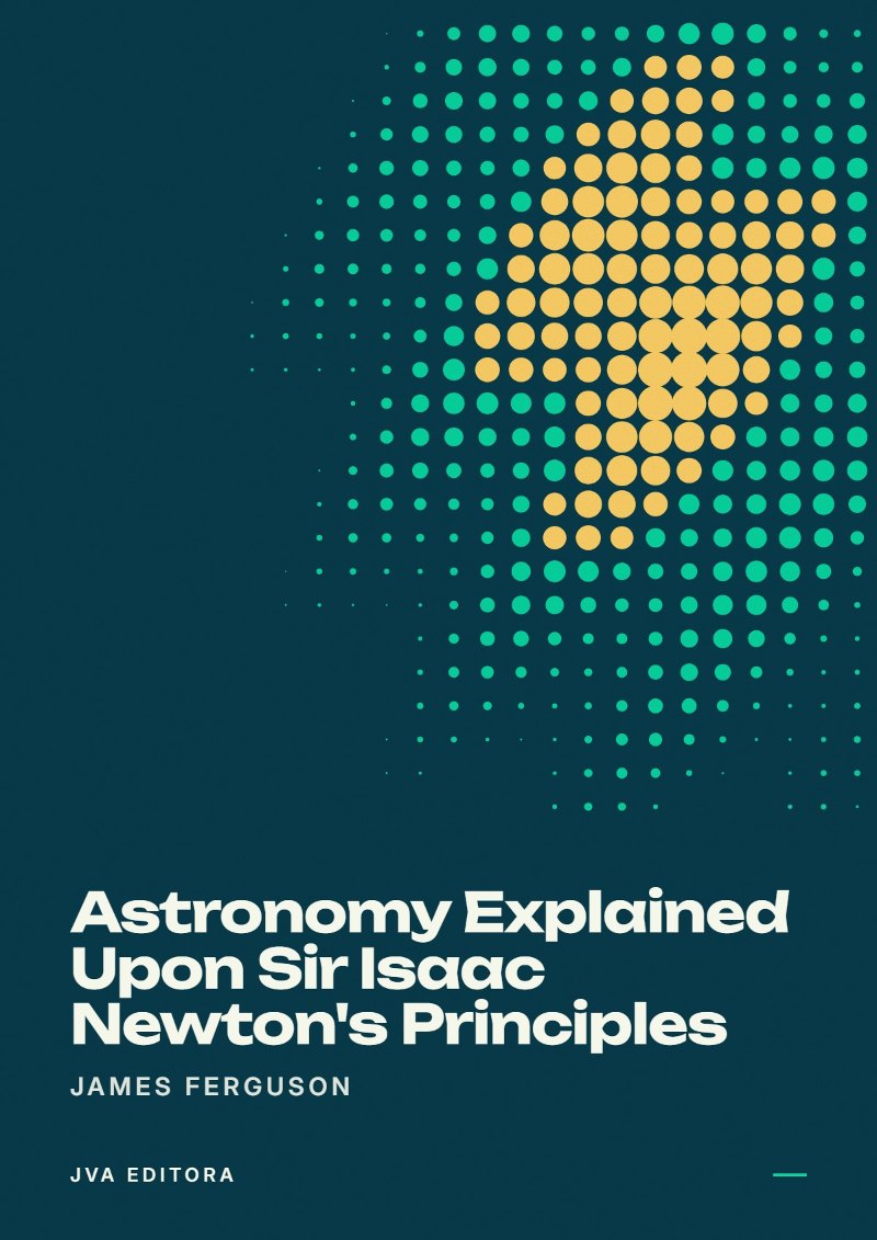 《Astronomy Explained Upon Sir Isaac Newton's Principles》封面