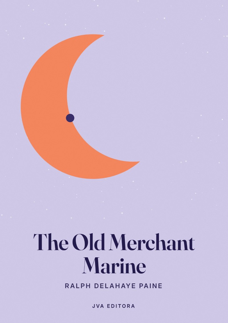Couverture de The Old Merchant Marine