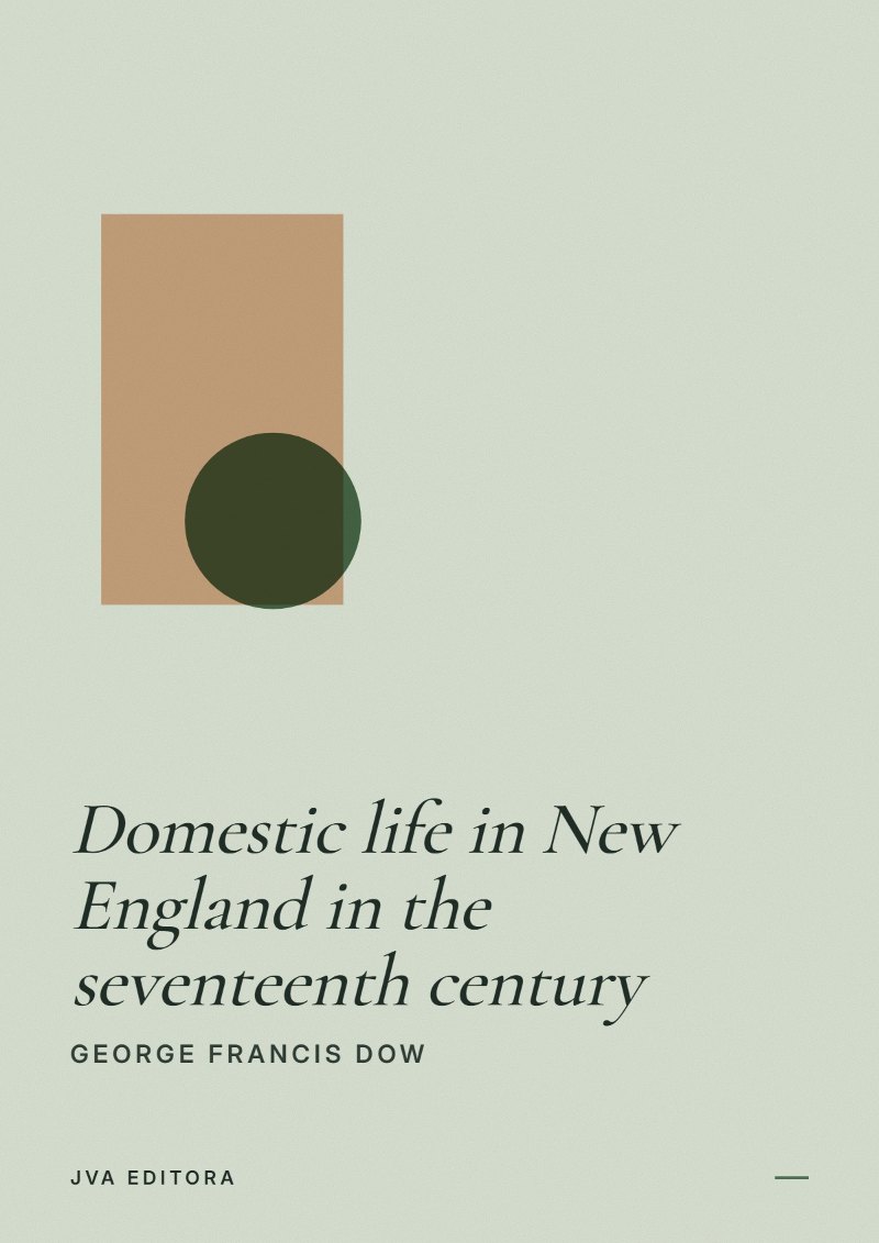 Portada de Domestic life in New England in the seventeenth century