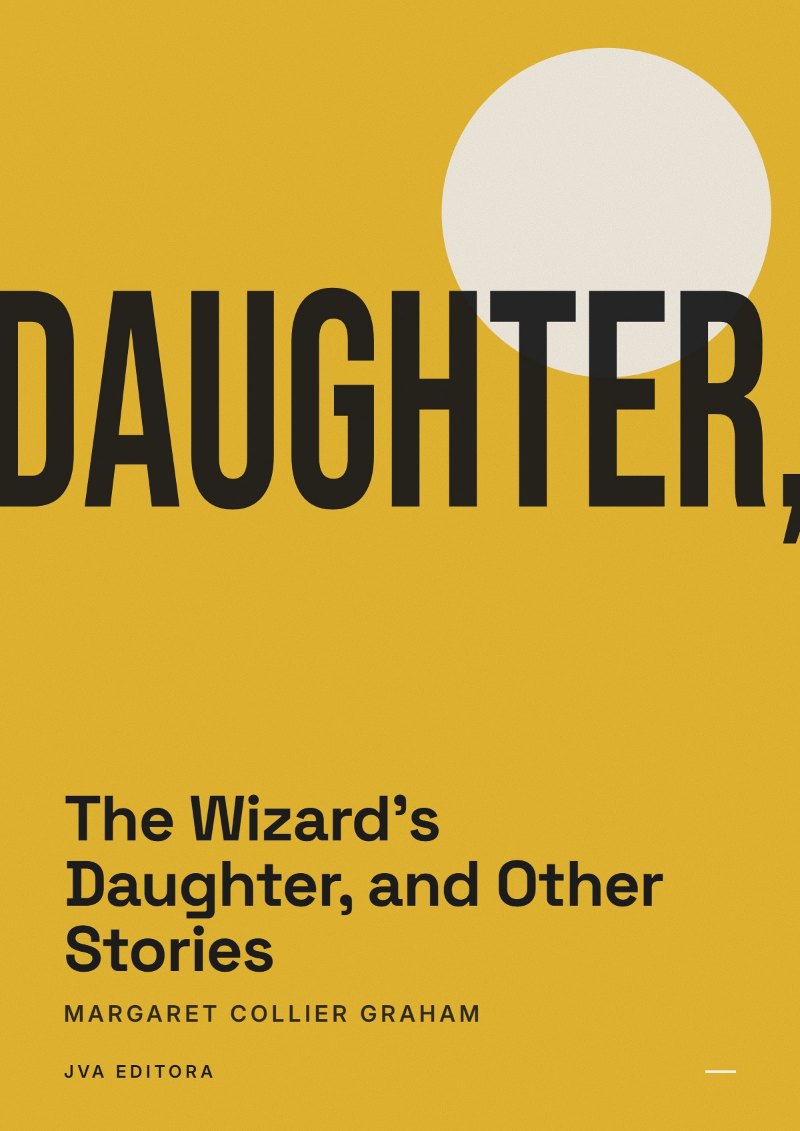 《The Wizard's Daughter, and Other Stories》封面