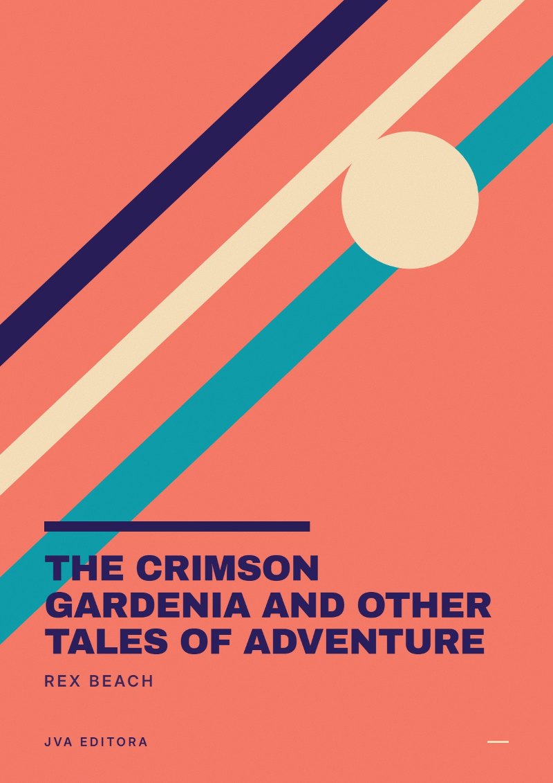 Εξώφυλλο του The Crimson Gardenia and Other Tales of Adventure