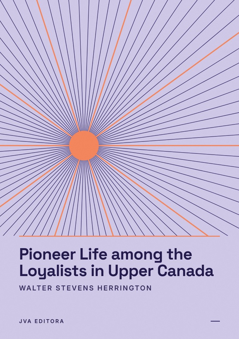 Cover von Pioneer Life among the Loyalists in Upper Canada