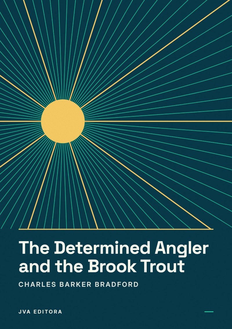Cover of The Determined Angler and the Brook Trout