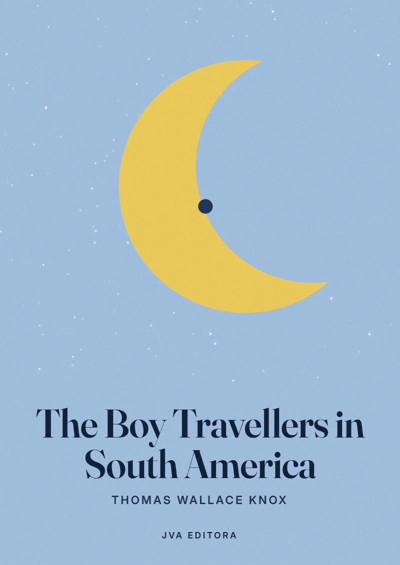Εξώφυλλο του The Boy Travellers in South America