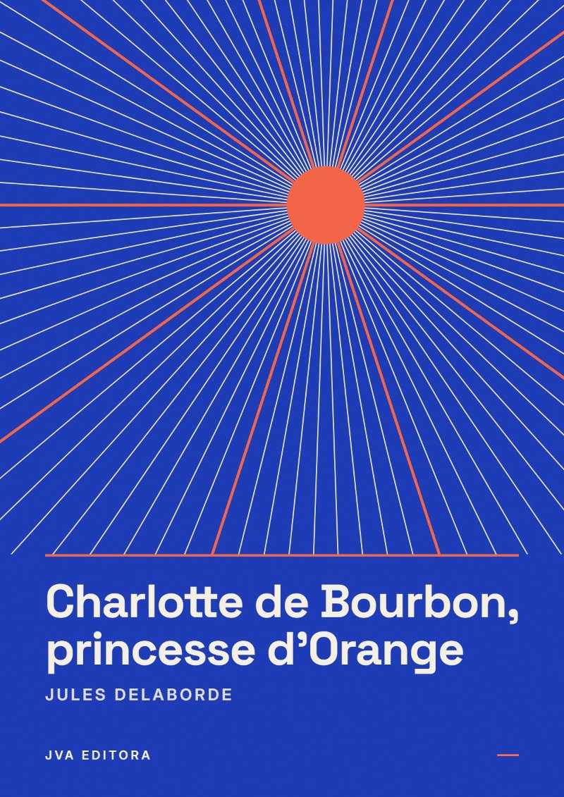 Copertina di Charlotte de Bourbon, princesse d'Orange
