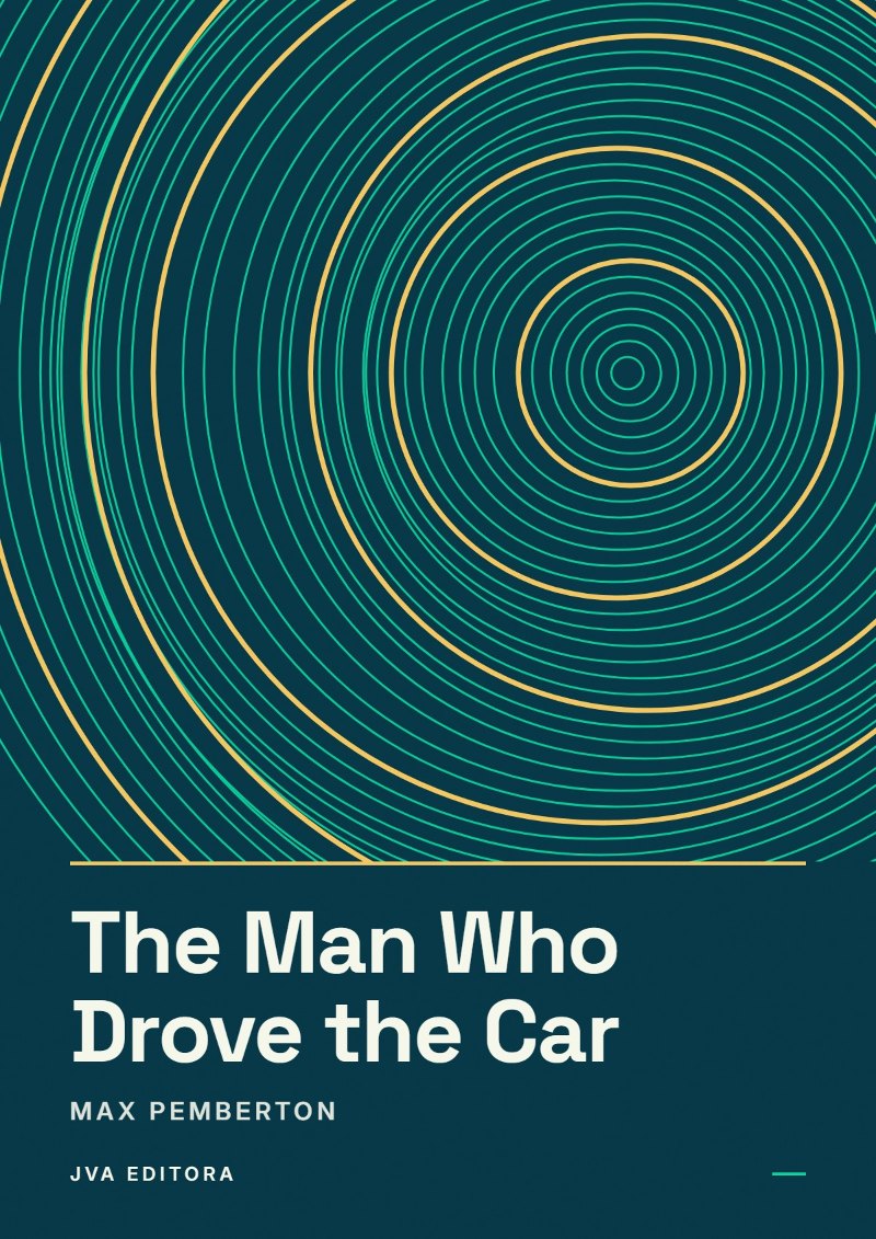 Cover of The Man Who Drove the Car