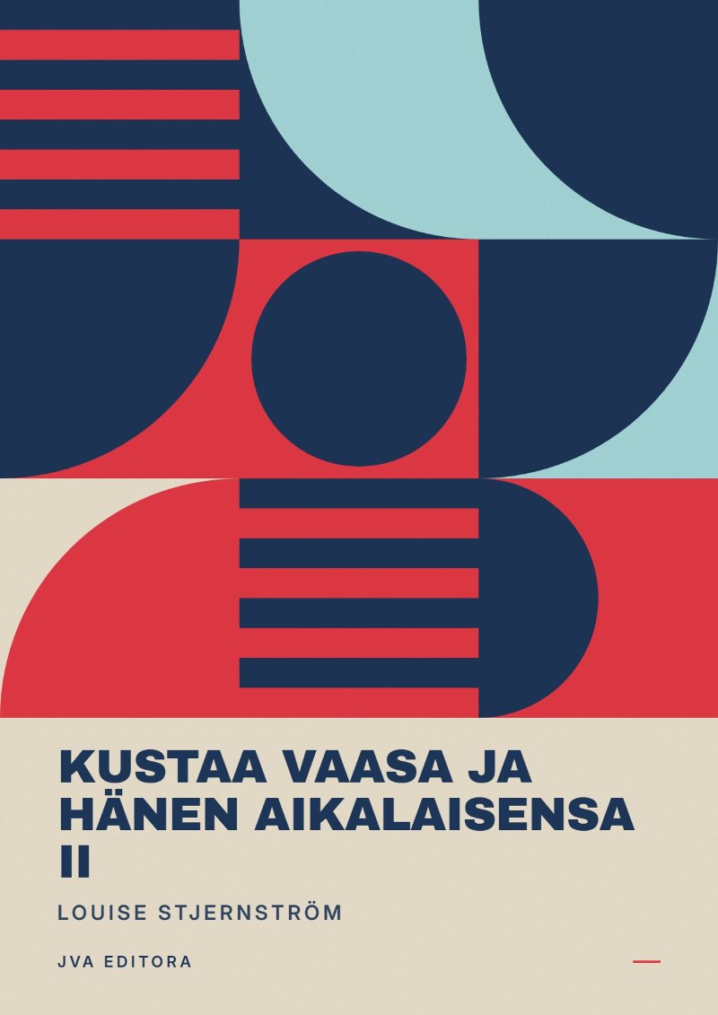 Εξώφυλλο του Kustaa Vaasa ja hänen aikalaisensa II