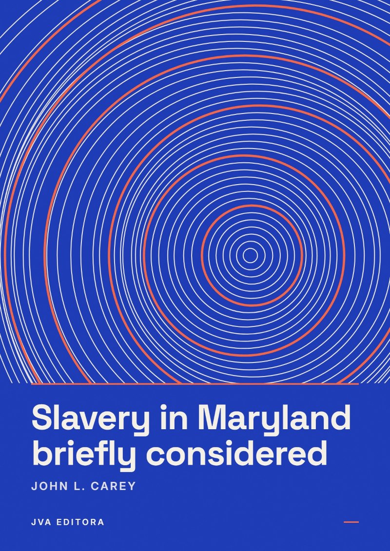 《Slavery in Maryland briefly considered》封面