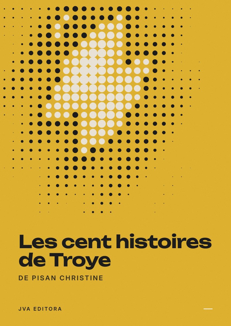 Couverture de Les cent histoires de Troye