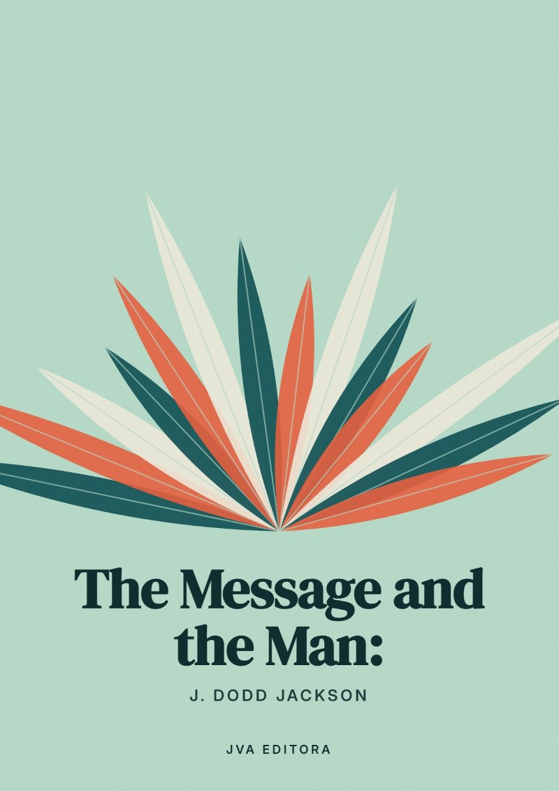 Cover von The Message and the Man: