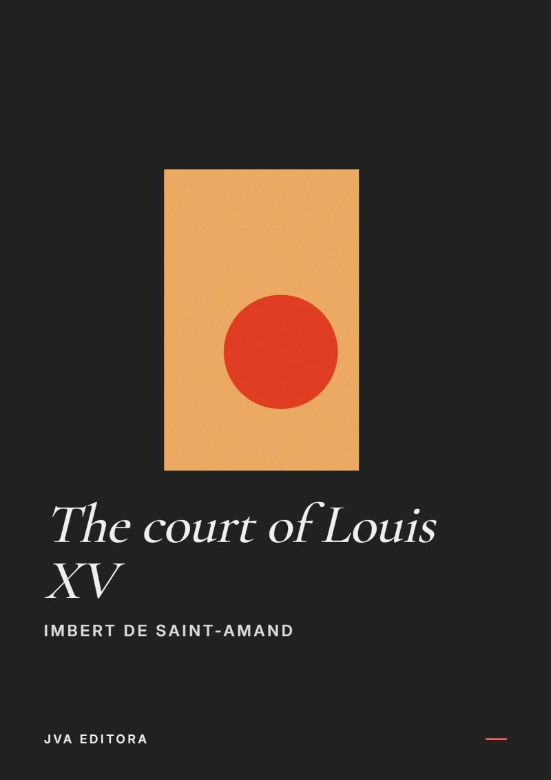 Cover of The court of Louis XV