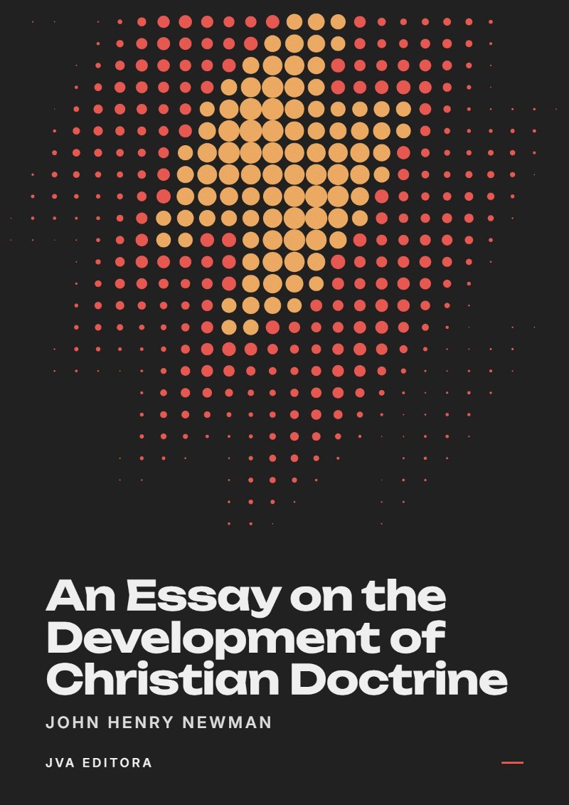 Couverture de An Essay on the Development of Christian Doctrine