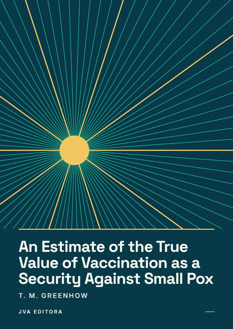 Εξώφυλλο του An Estimate of the True Value of Vaccination as a Security Against Small Pox