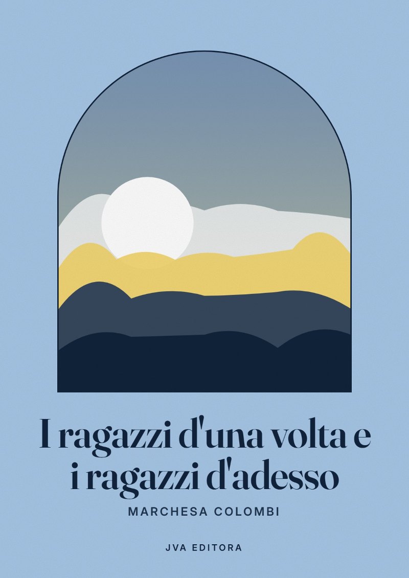Εξώφυλλο του I ragazzi d'una volta e i ragazzi d'adesso