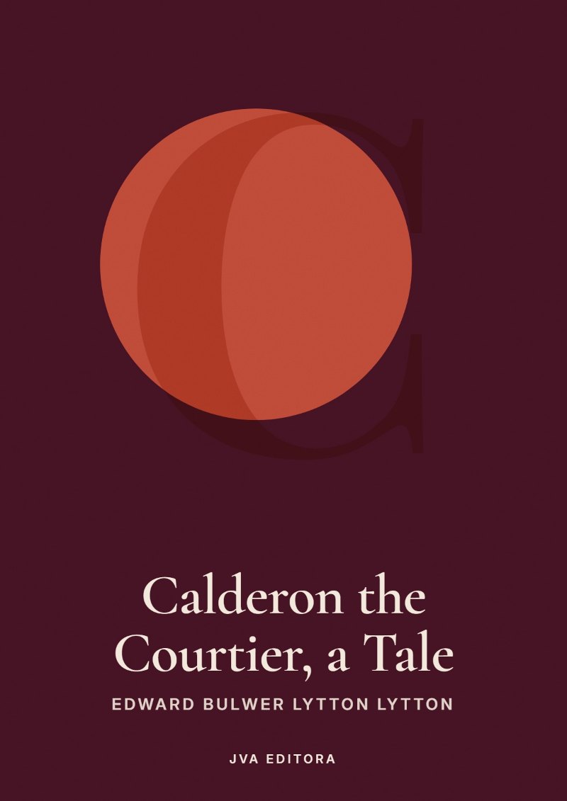 Copertina di Calderon the Courtier, a Tale