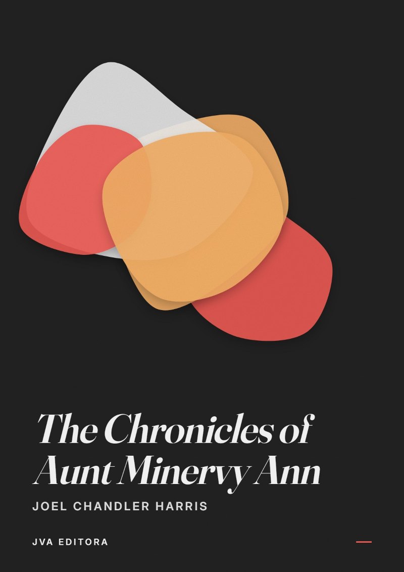 Couverture de The Chronicles of Aunt Minervy Ann