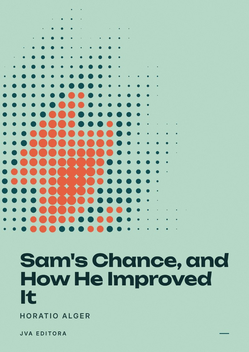 Copertina di Sam's Chance, and How He Improved It