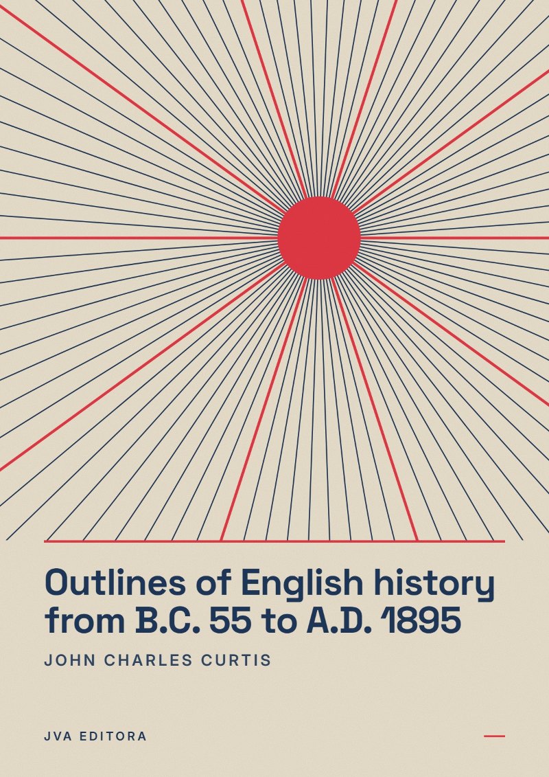 Portada de Outlines of English history from B.C. 55 to A.D. 1895
