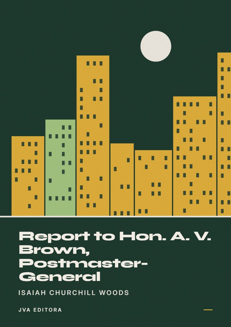 Cover von Report to Hon. A. V. Brown, Postmaster-General