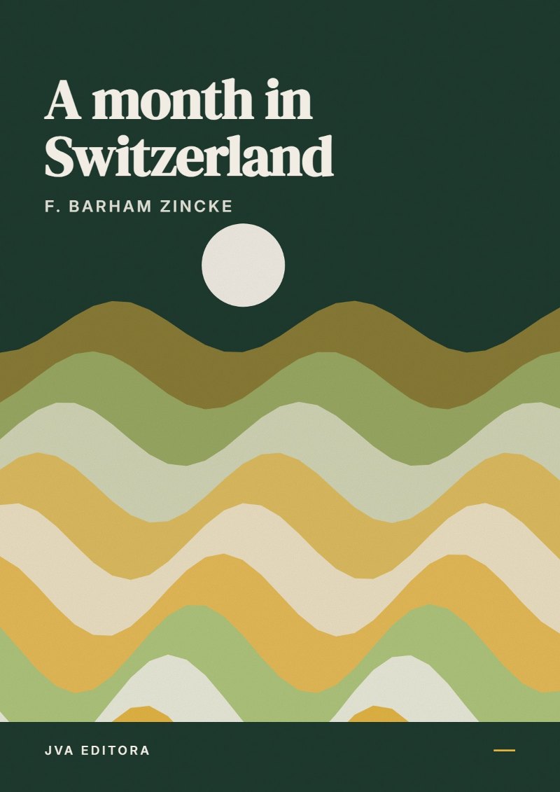Copertina di A month in Switzerland