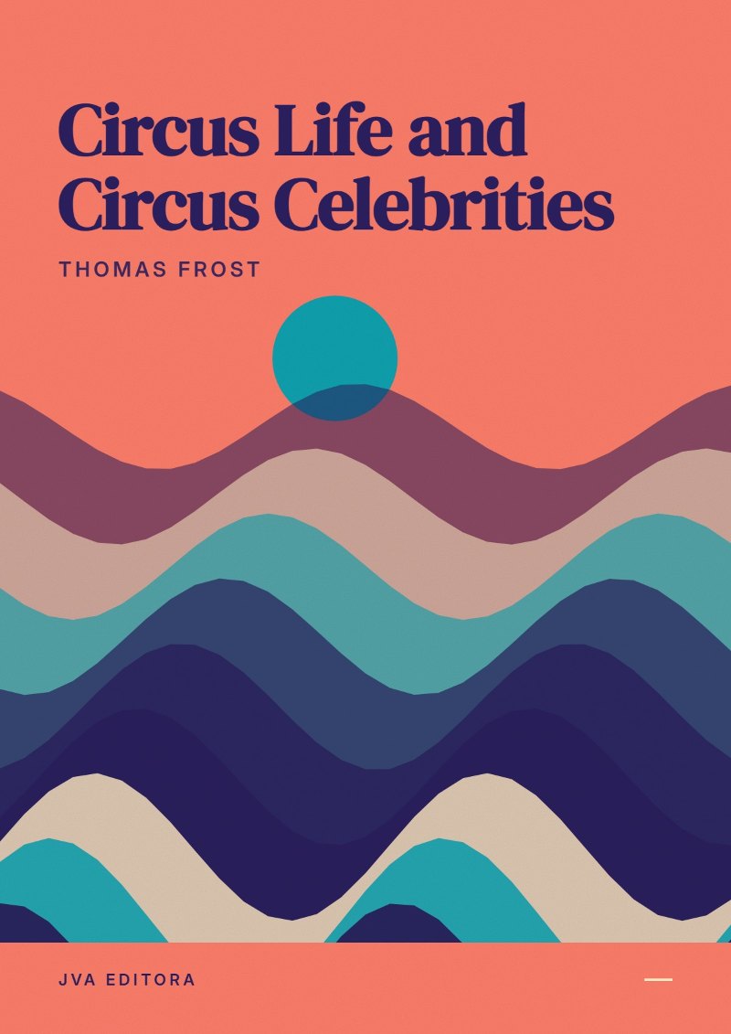 Portada de Circus Life and Circus Celebrities
