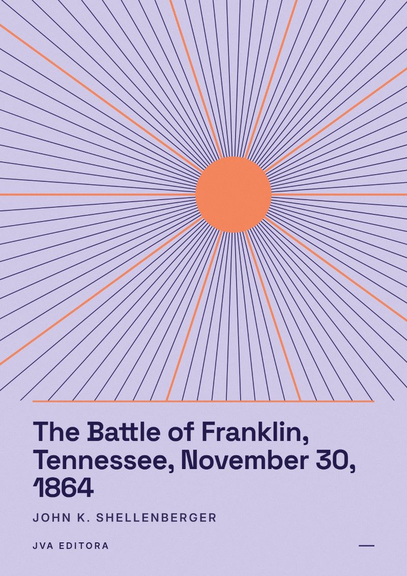 Couverture de The Battle of Franklin, Tennessee, November 30, 1864