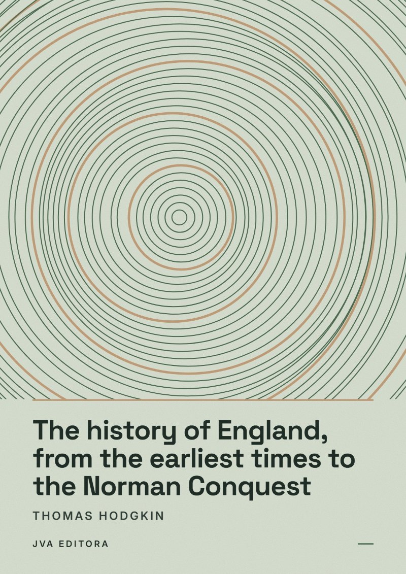 Capa de The history of England, from the earliest times to the Norman Conquest