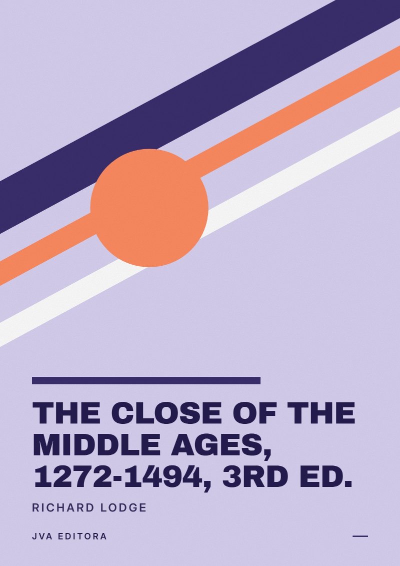 Cover of The Close of the Middle Ages, 1272-1494, 3rd Ed.