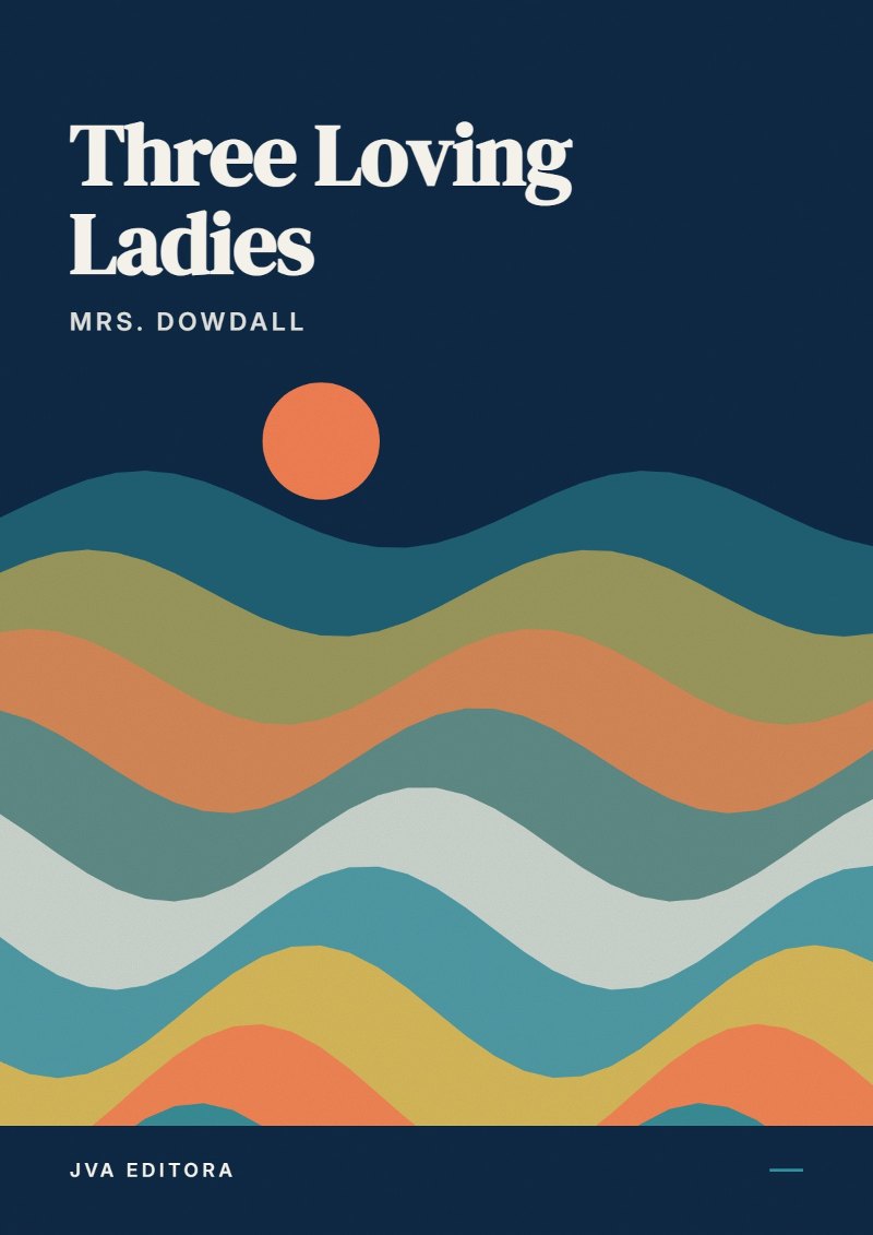 Cover of Three Loving Ladies