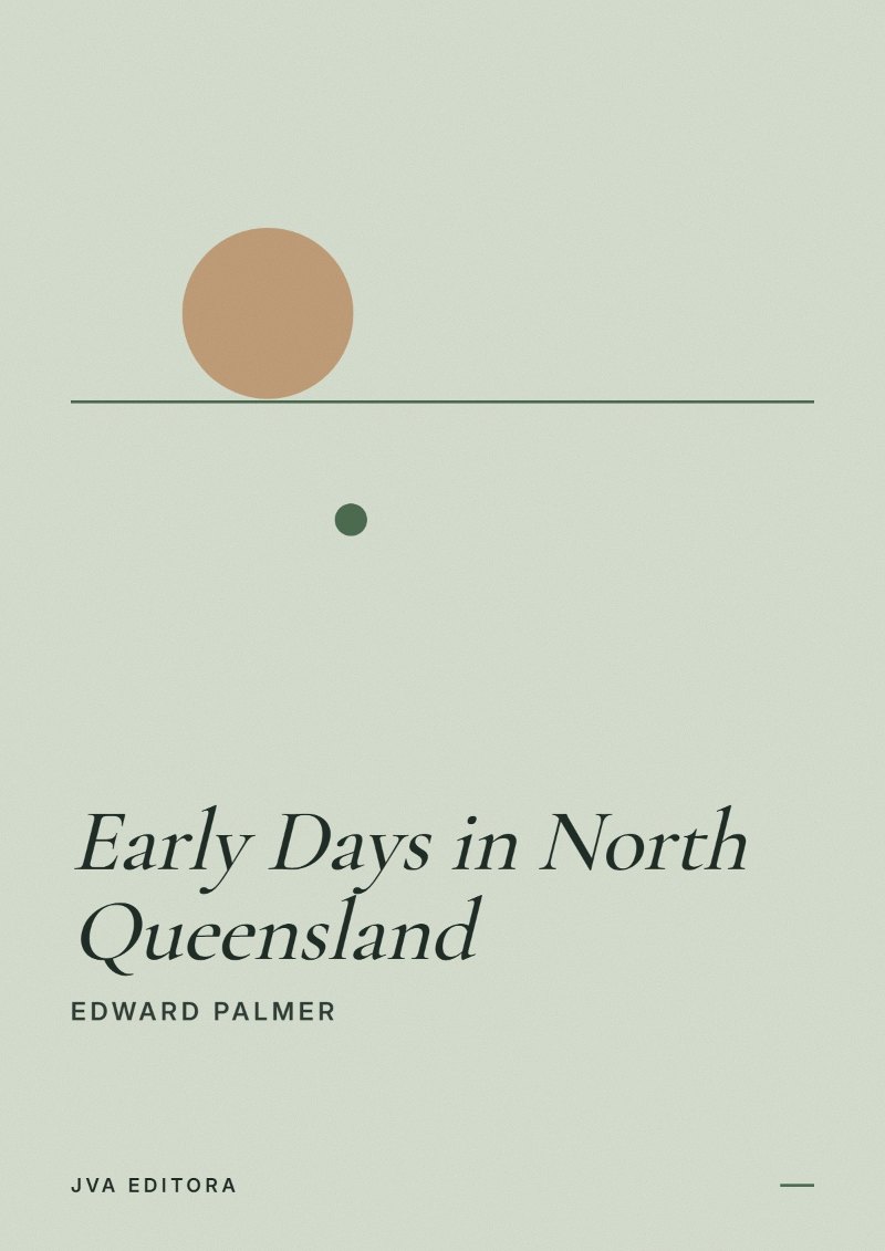 Capa de Early Days in North Queensland