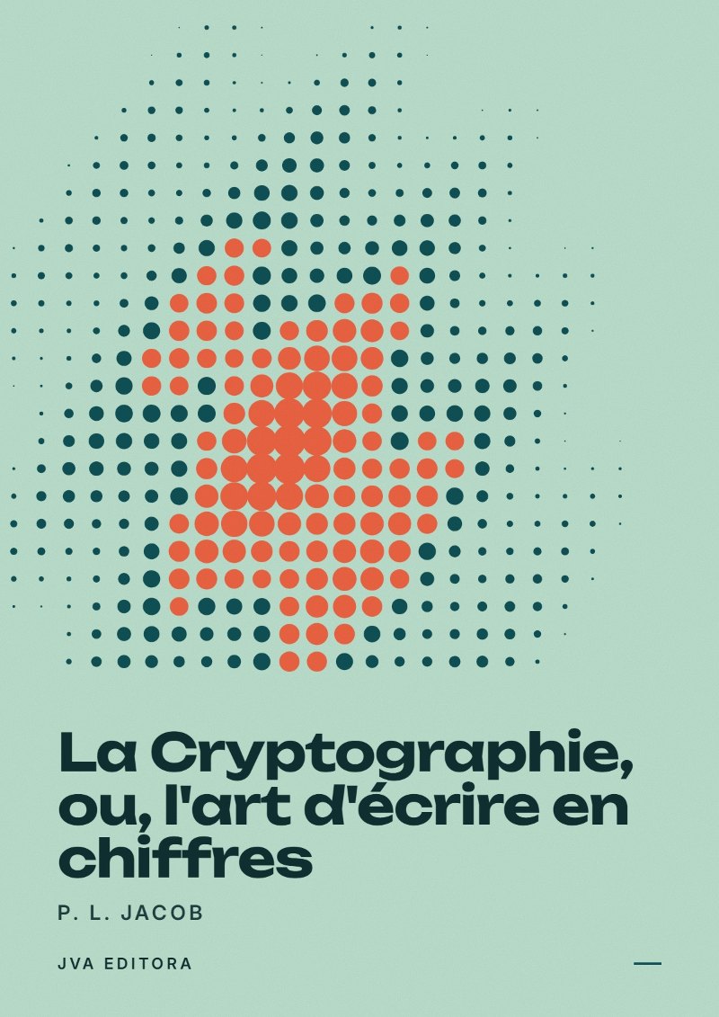 Εξώφυλλο του La Cryptographie, ou, l'art d'écrire en chiffres