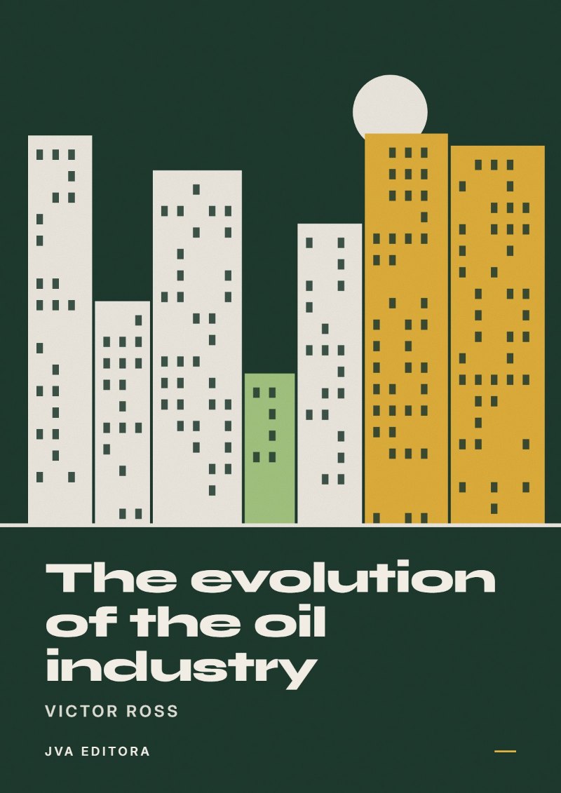 Εξώφυλλο του The evolution of the oil industry