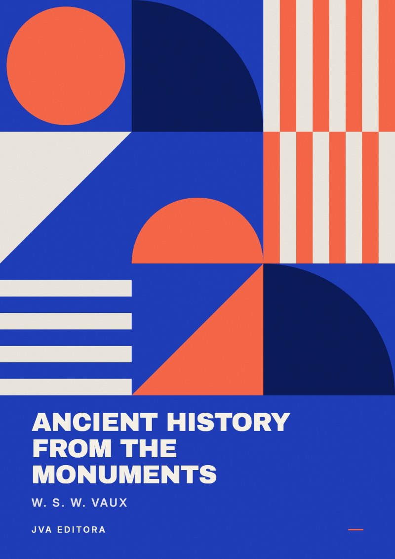 Cover of Ancient history from the monuments
