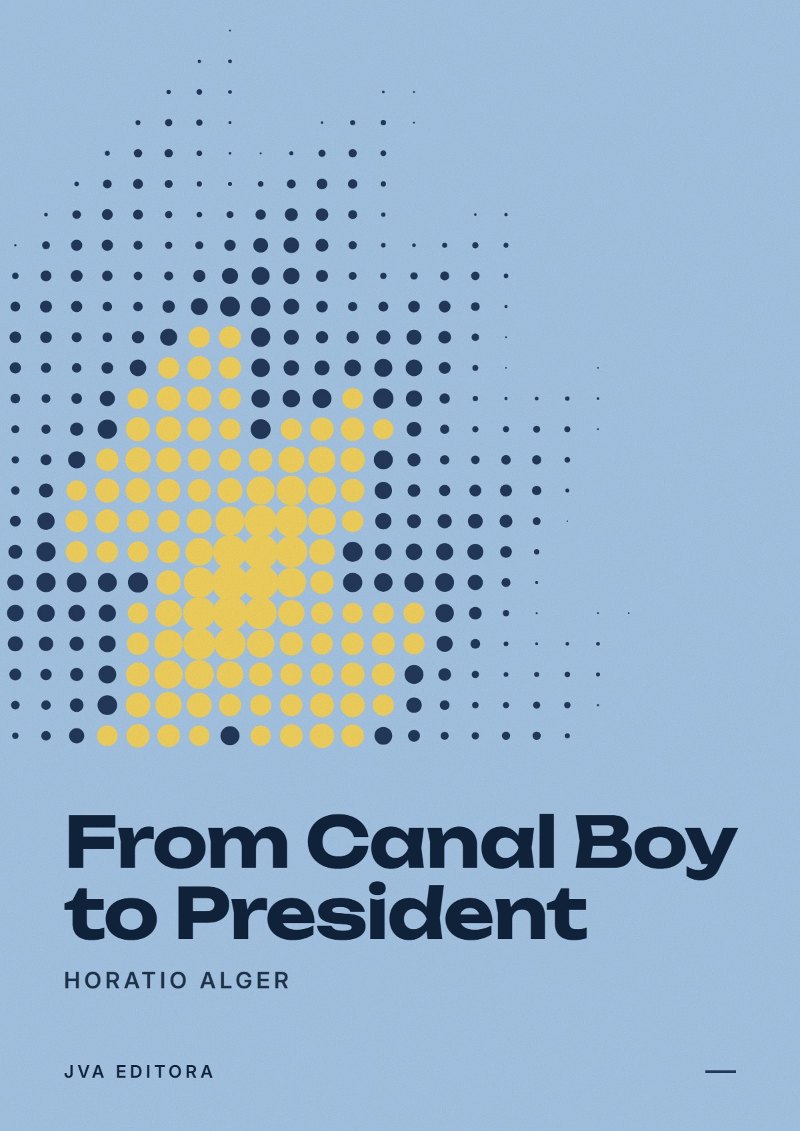 Copertina di From Canal Boy to President
