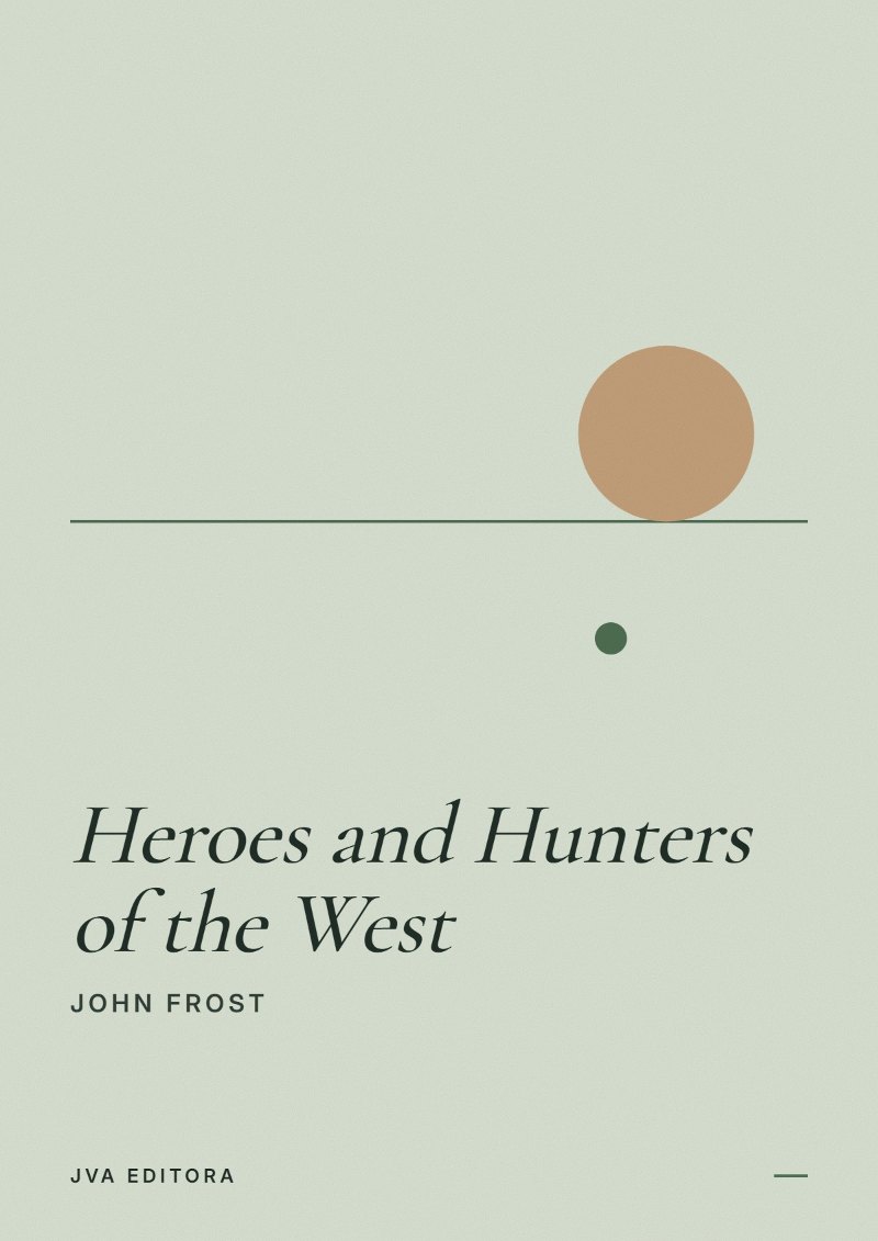 《Heroes and Hunters of the West》封面