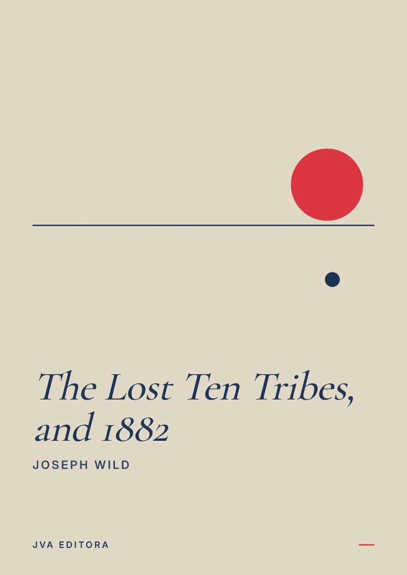 Εξώφυλλο του The Lost Ten Tribes, and 1882