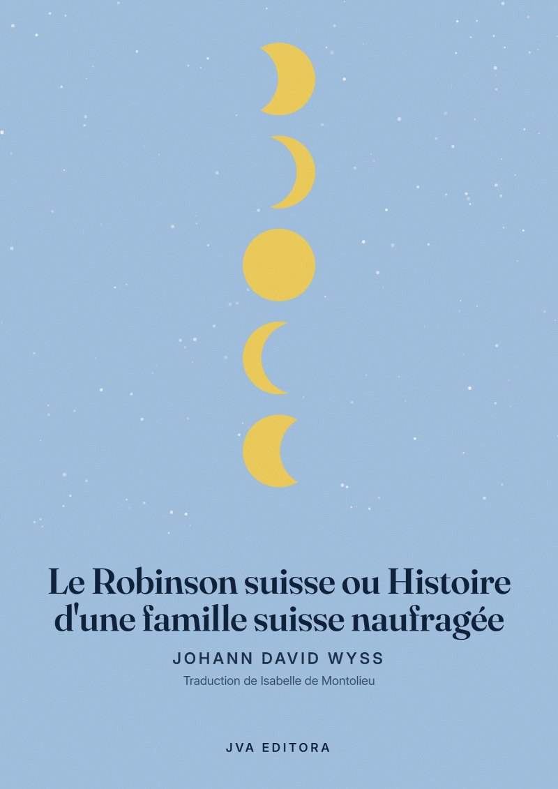 Capa de Le Robinson suisse ou Histoire d'une famille suisse naufragée