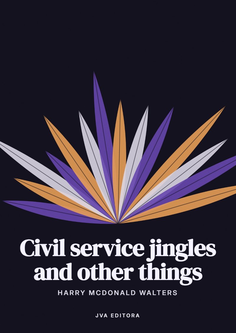 Couverture de Civil service jingles and other things