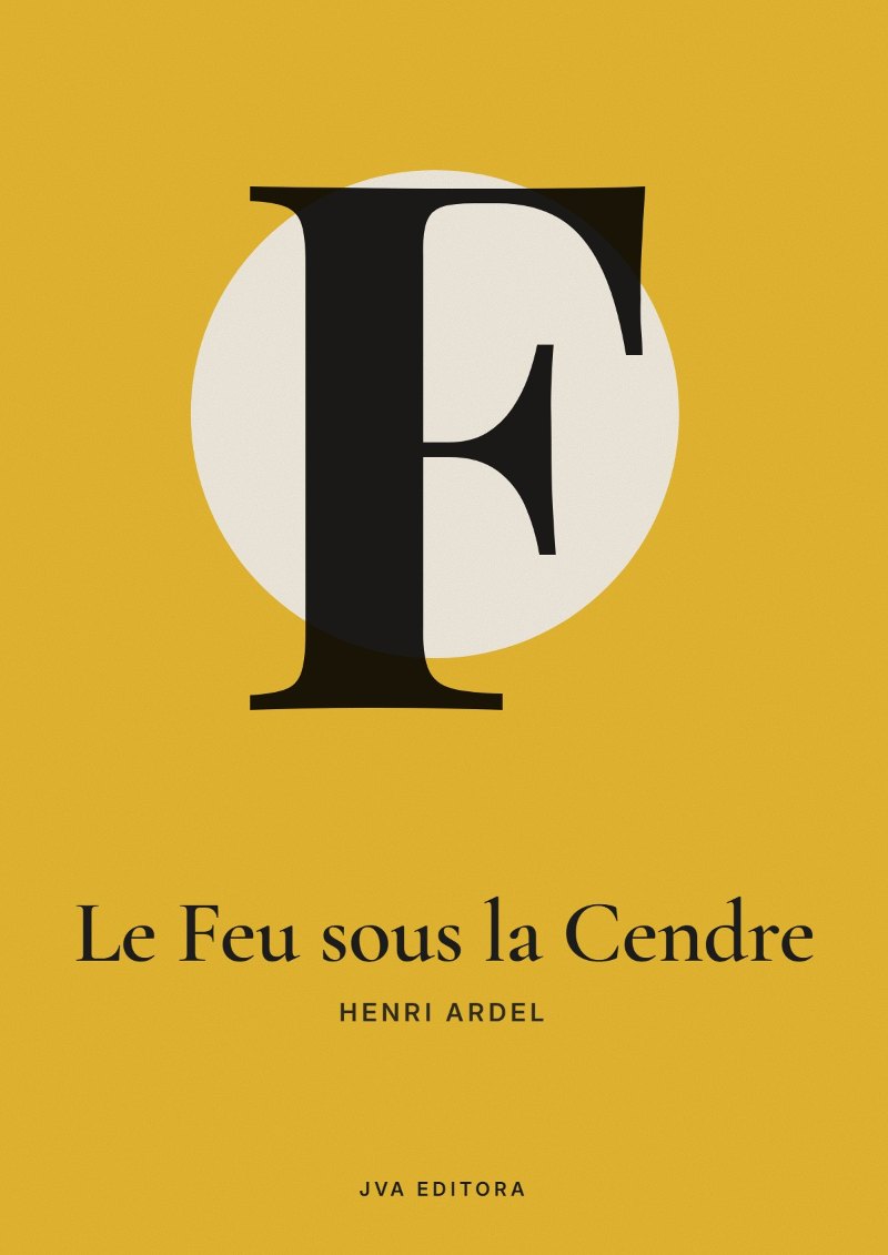Capa de Le Feu sous la Cendre