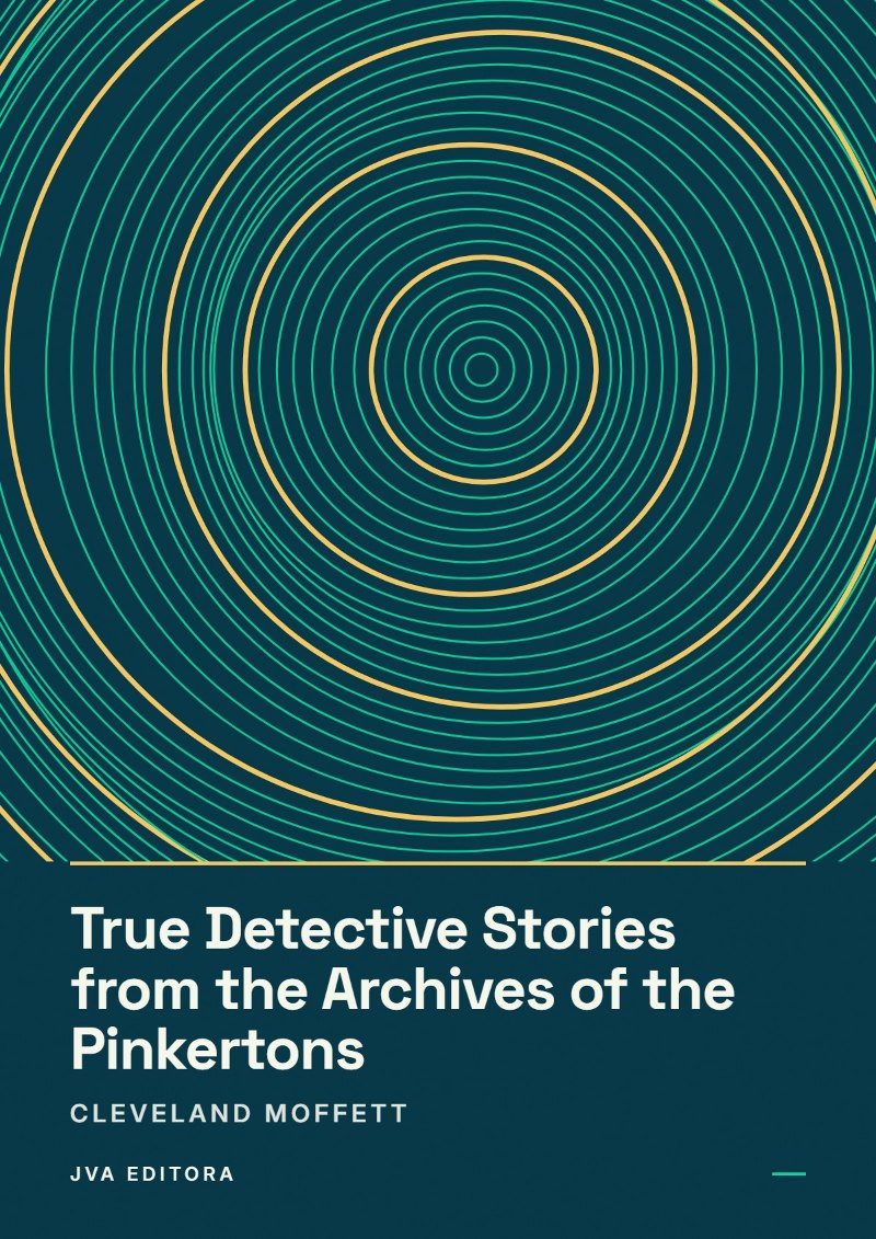 Copertina di True Detective Stories from the Archives of the Pinkertons