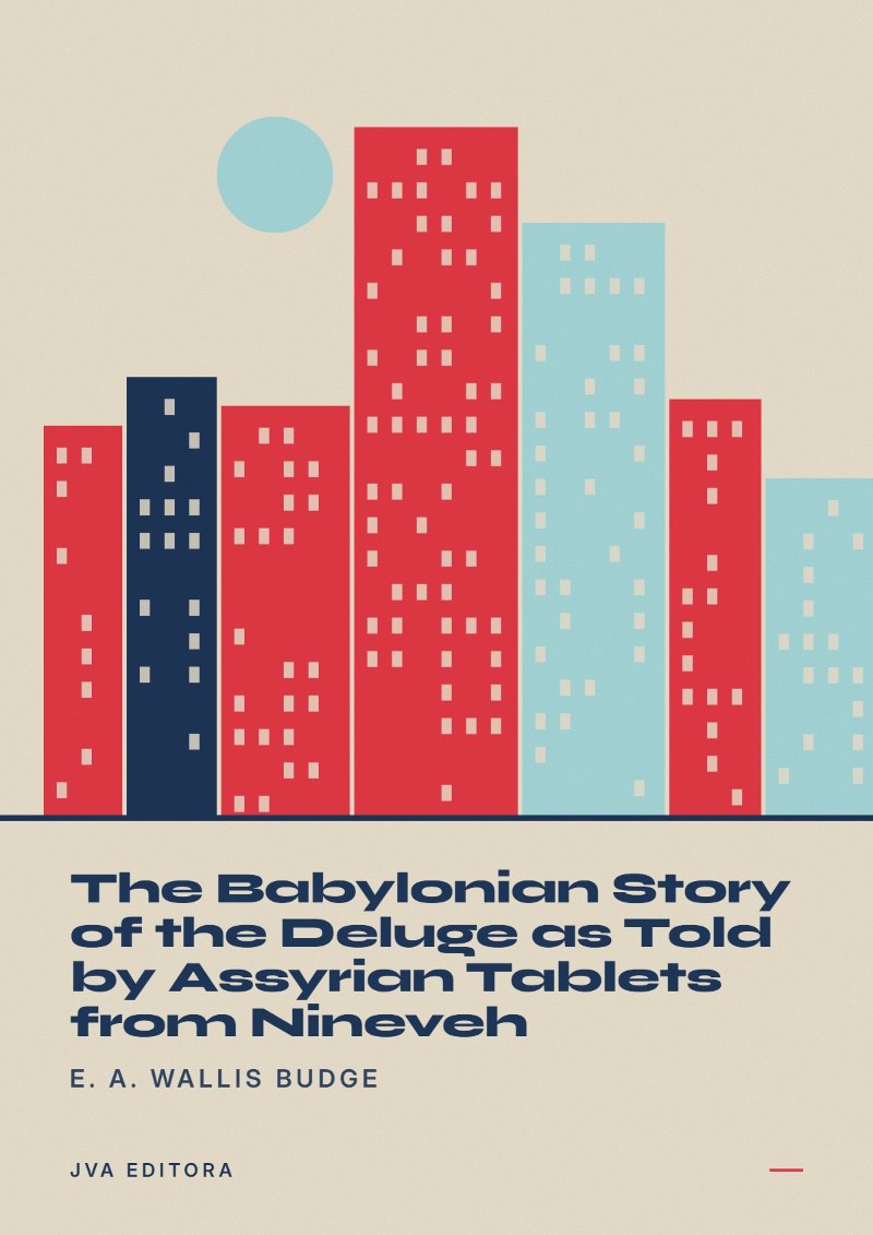 Copertina di The Babylonian Story of the Deluge as Told by Assyrian Tablets from Nineveh